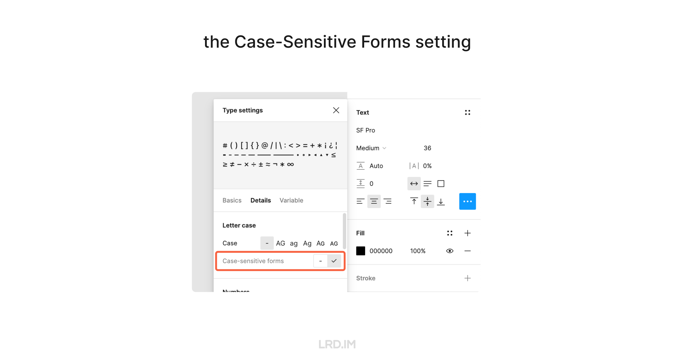 The image shows a settings panel in Figma focusing on typography settings. It highlights the "Case-Sensitive Forms" option, which is clearly marked in a dropdown menu under the "Details" tab. The "Case-Sensitive Forms" setting is encircled in red to emphasize its importance in the typography setup.