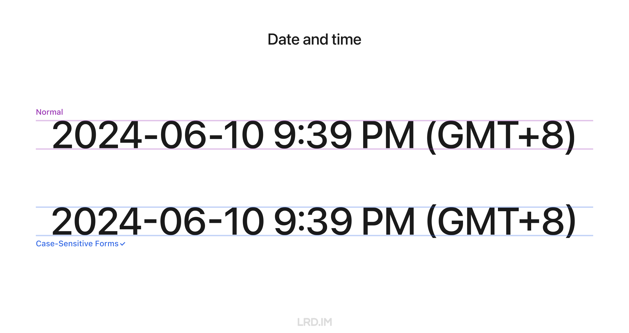 Graphic displaying the date '2024-06-10 9:39 PM (GMT+8)' with normal and Case-Sensitive Forms formatting in Figma.